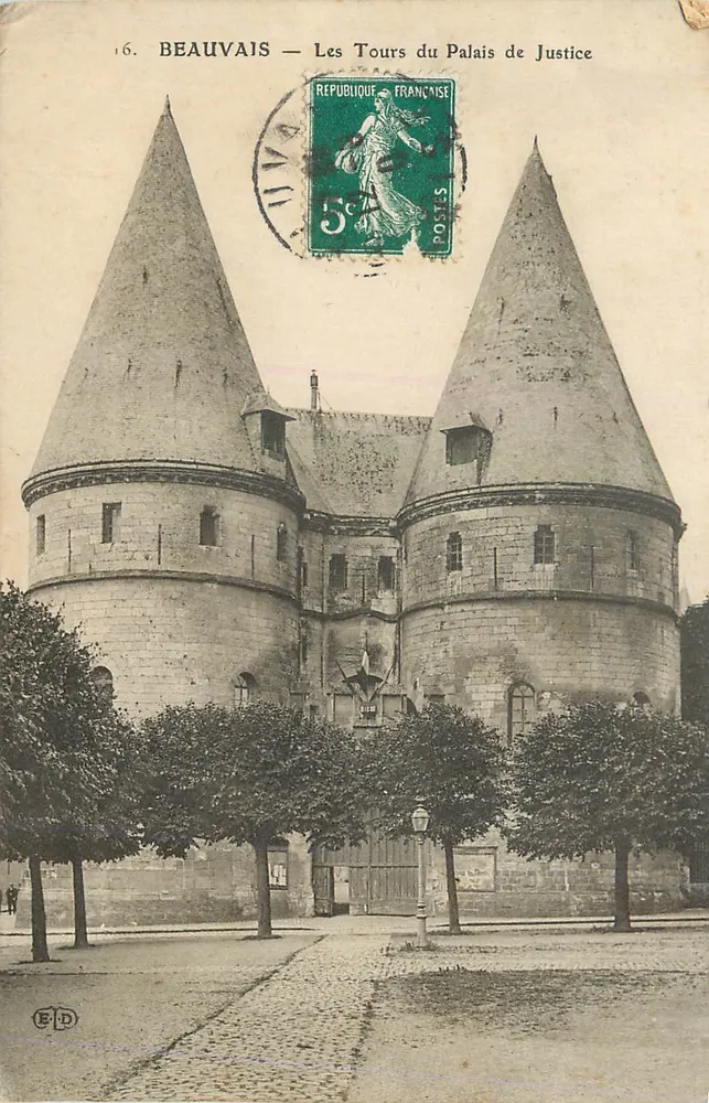 Beauvais — Les Tours du Palais de Justice — Éditeur E.P.D. n°16 - Recto