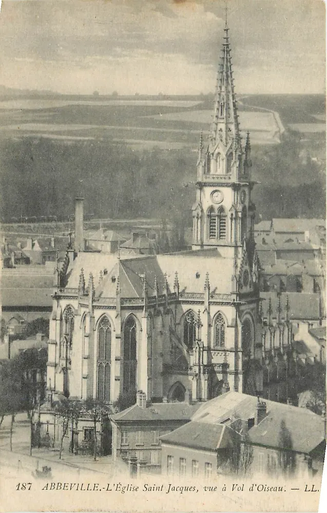 Abbeville - L'Église Saint Jacques, vue à Vol d'Oiseau — LL. 187 - Recto