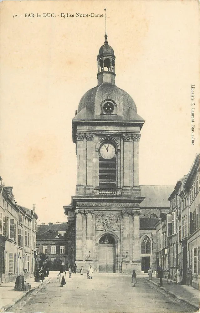 BAR-LE-DUC - Igreja Notre-Dame — Livraria E. Laurent, Bar-le-Duc, n°32 - Frente