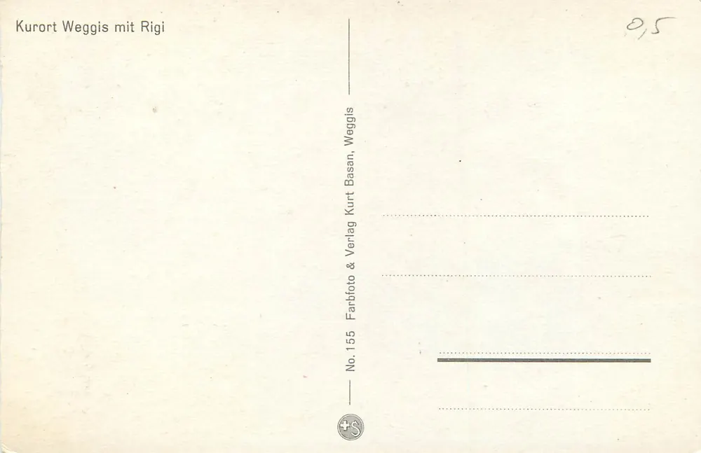 Weggis — vista do lago com a Rigi — Kurort Weggis mit Rigi, No. 155, Verlag & Farbfoto Weggis - Verso