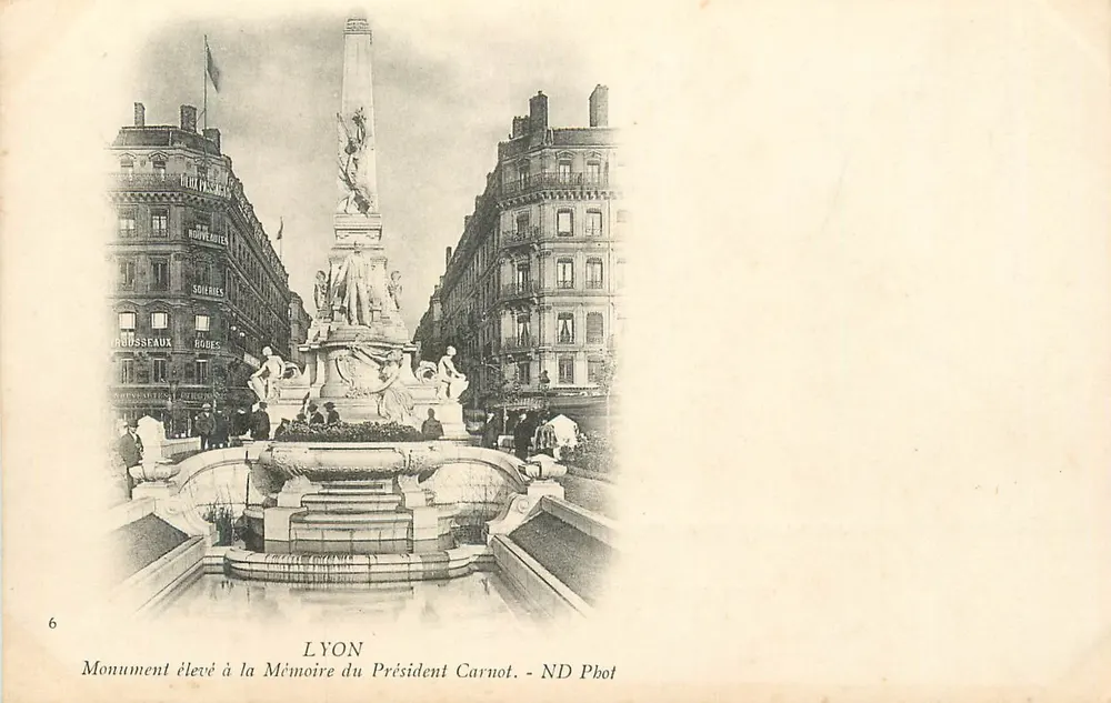 Denkmal zur Erinnerung an Präsident Carnot — Lyon — ND Pbot - Vorderseite