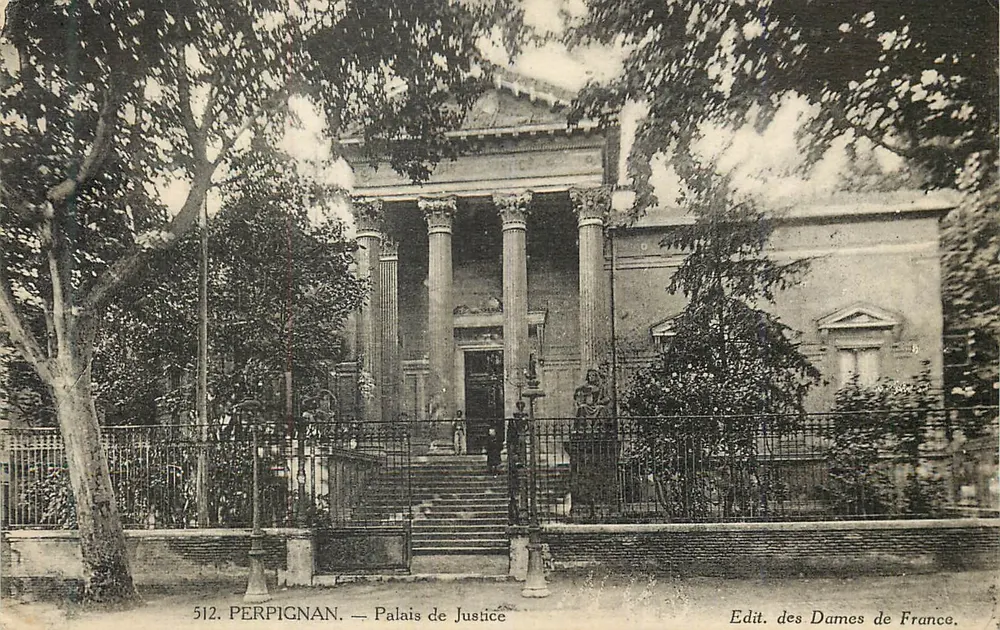 Perpignan — Palácio de Justiça — Edit. das Damas da França, n° 512 - Frente