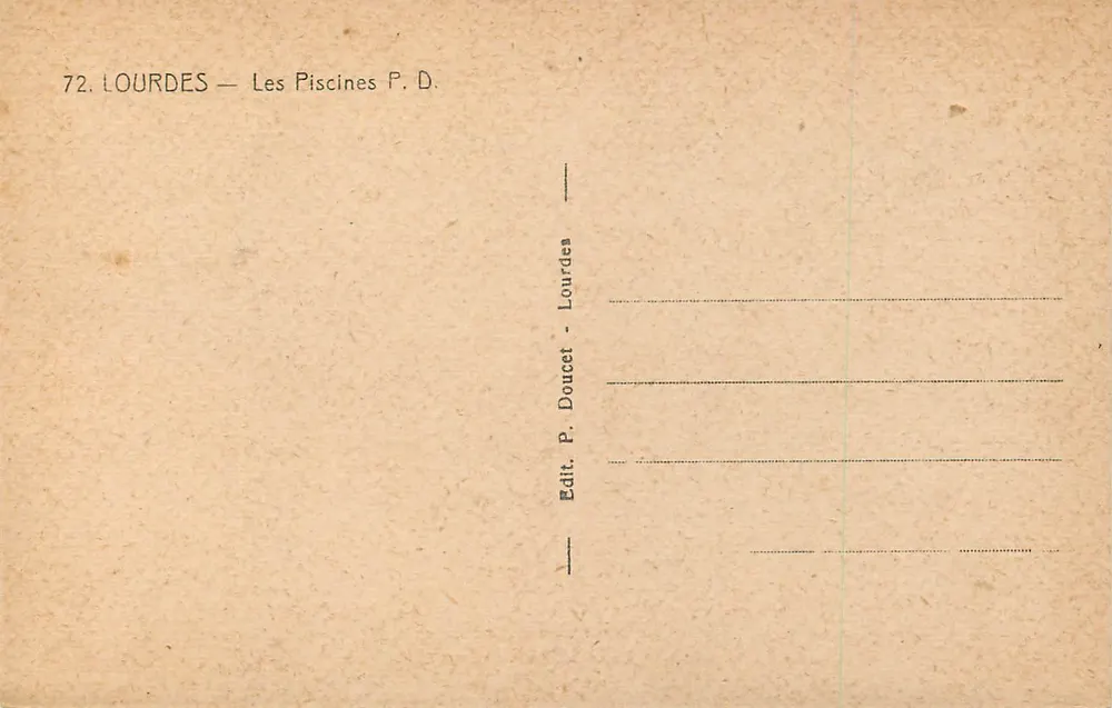 Lourdes — As Piscinas P. D. — Edit. P. Doucet - Lourdes - Verso