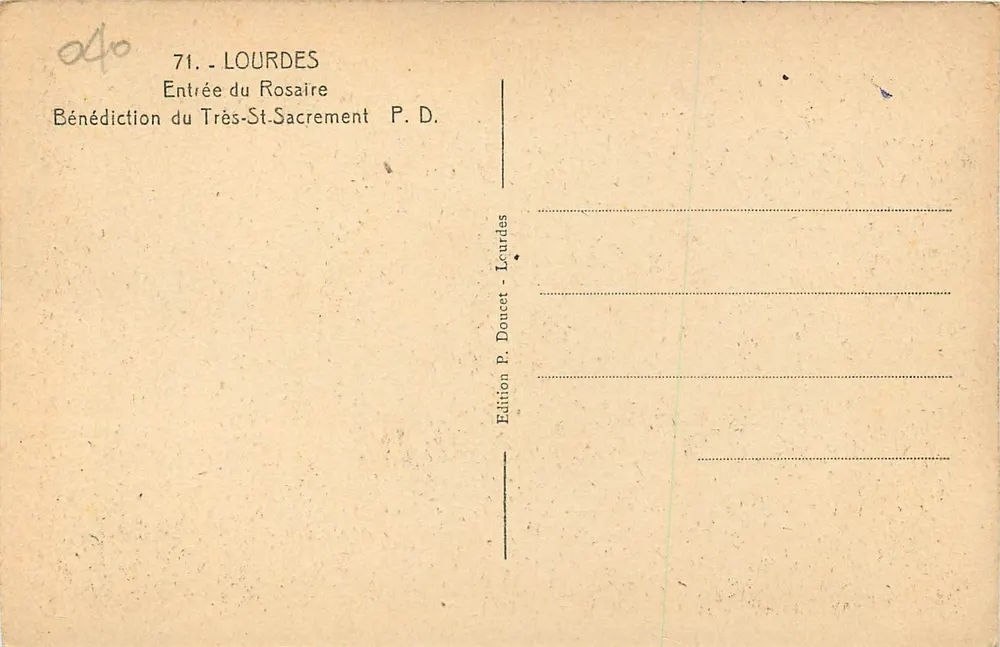 Lourdes — Eingang zum Rosenkranz — Segnung des Heiligsten Sakraments — Edition P. Doucet - Rückseite