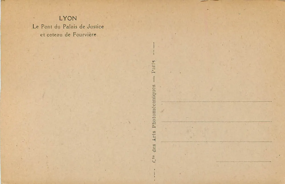 Lyon — Die Brücke des Palastes der Gerechtigkeit und der Fourvière-Hügel — Cie des Arts Photomécaniques, Paris - Rückseite