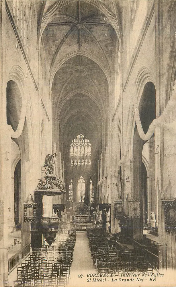 Bordeaux — Innenansicht der Kirche St Michel — Die Große Nave — Bloc Frères, Verleger, Bordeaux - Vorderseite