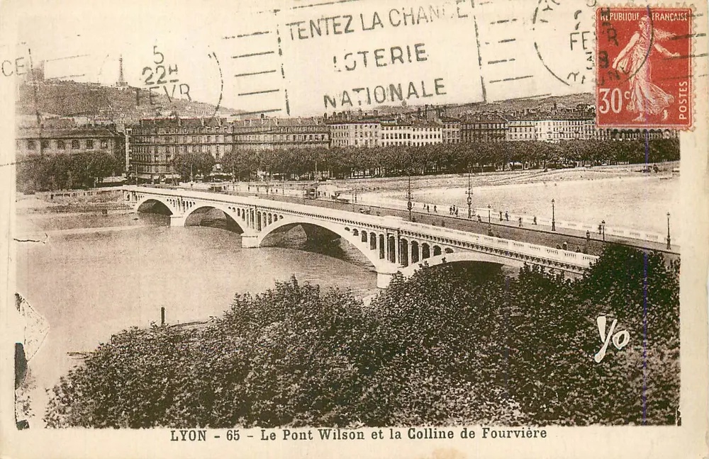 LYON - 65 - Le Pont Wilson et la Colline de Fourvière - Recto