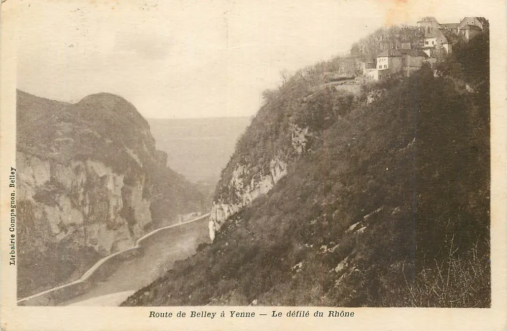 O desfiladeiro do Ródano — Estrada de Belley a Yenne — Lirbairie Compagnon, Belley - Frente