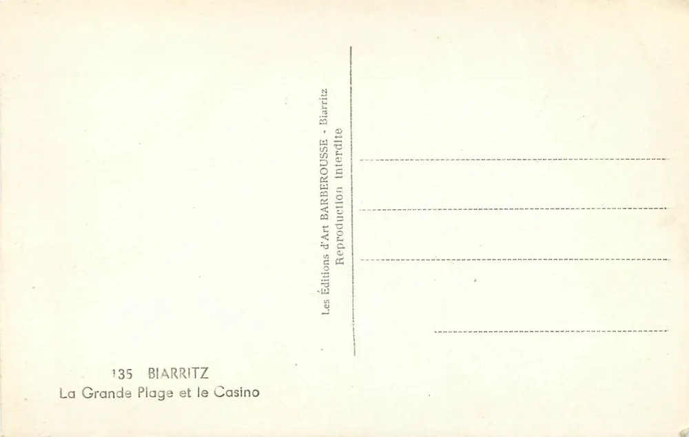 Biarritz — La Grande Plage et le Casino — Les Éditions d'Art Barberousse - Biarritz - Verso