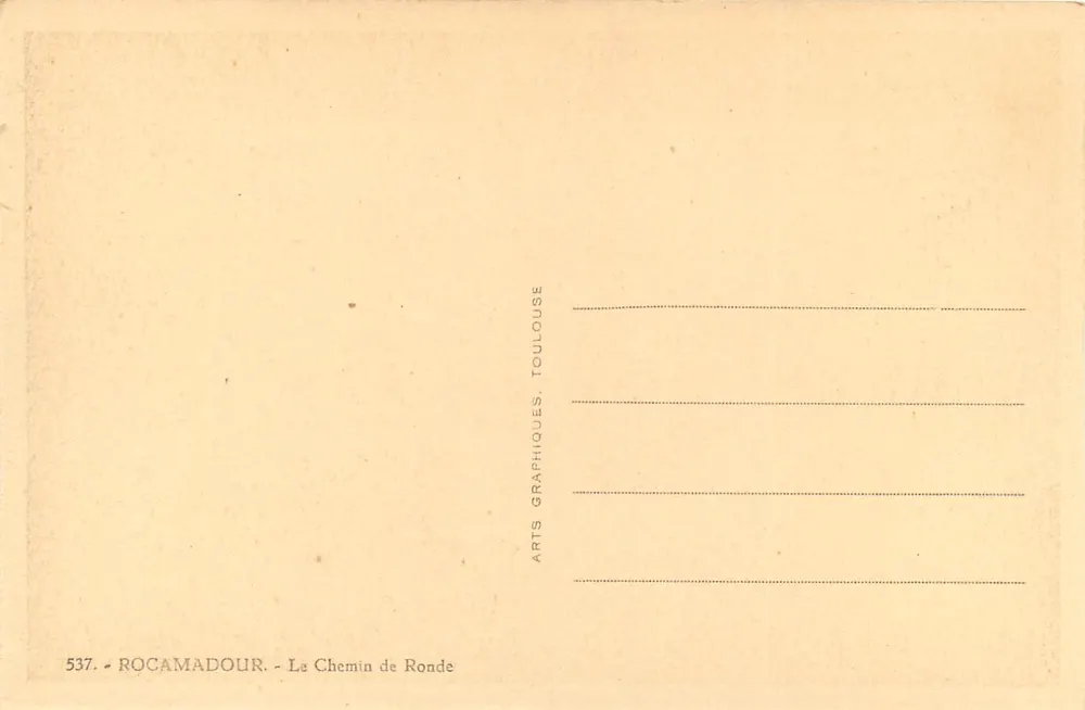 Rocamadour — O Caminho de Ronde — Arts Graphiques, Toulouse, n° 537 - Verso