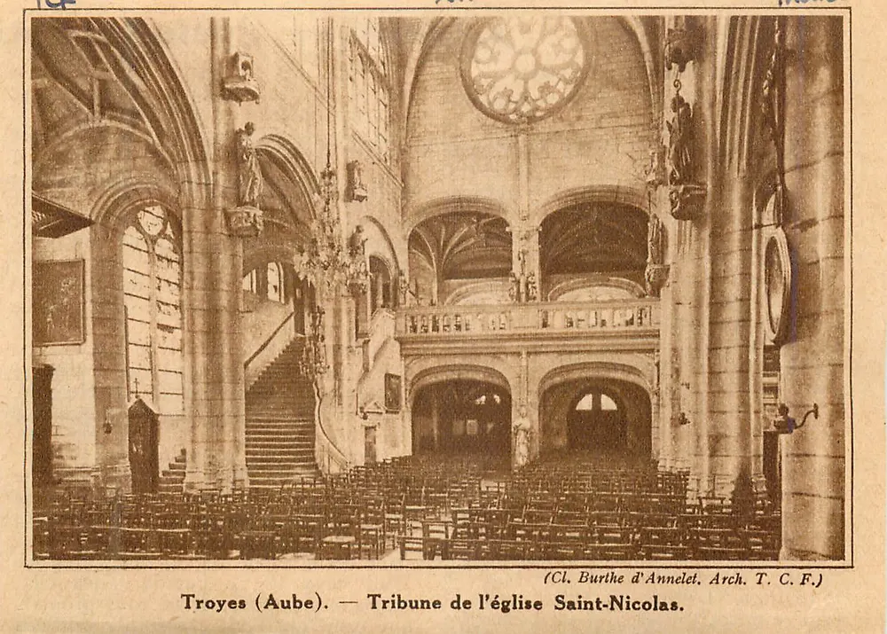 Troyes (Aube) — Tribune de l'église Saint-Nicolas — (Cl. Burthe d'Annelet, Arch. T. C. F.) - Anverso