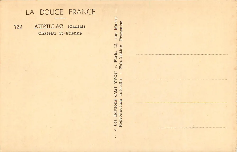 Schloss Saint-Etienne — Aurillac (Cantal) — Éditions d'Art Yvon, n°722 - Rückseite