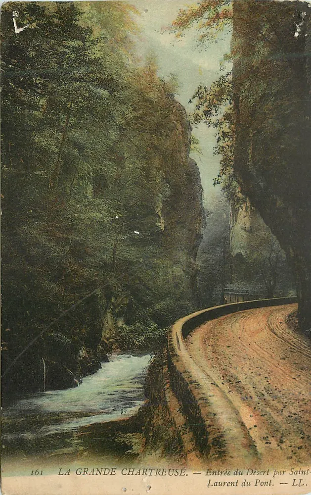 La Grande Chartreuse — Eintritt ins Wüstenland über Saint-Laurent-du-Pont — LL, Nr. 161 - Vorderseite