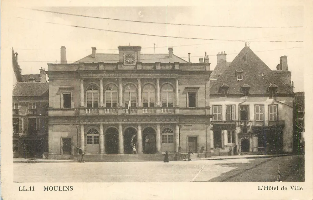 Moulin - L'Hôtel de Ville — LL.11, éditeur non identifié - Recto