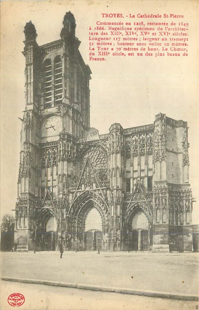 Troyes - A Catedral de São Pedro — iniciada em 1208, restaurada 1849-1866 — editor não identificado - Frente