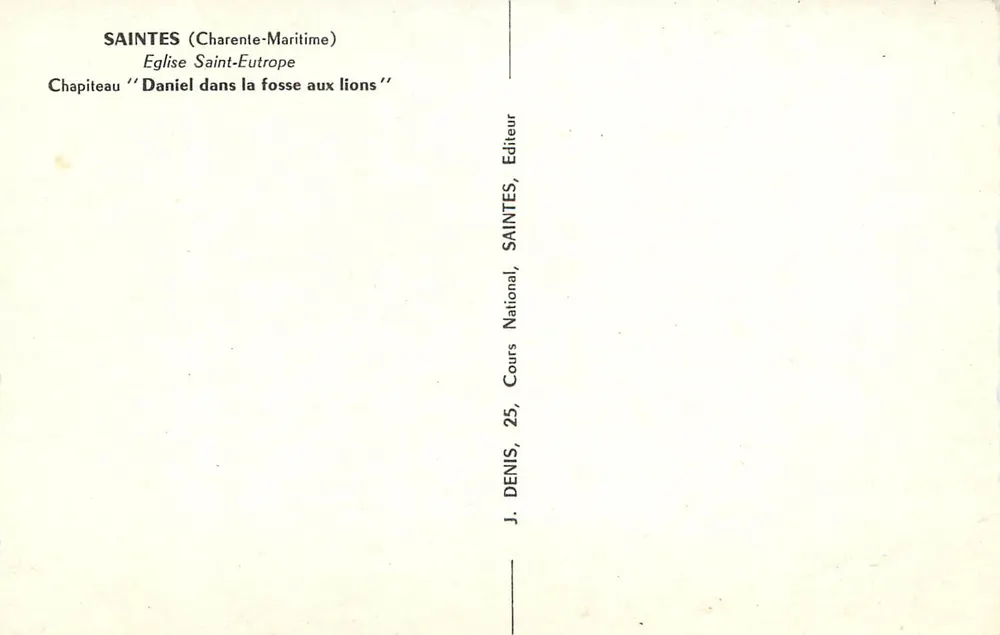 Saintes (Charente-Maritime) — Kapitell 'Daniel in der Löwengrube' — J. Denis, Verleger - Rückseite
