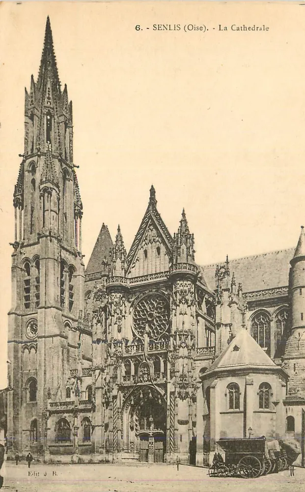 Senlis (Oise) - A Catedral — Editor J. B. - Frente