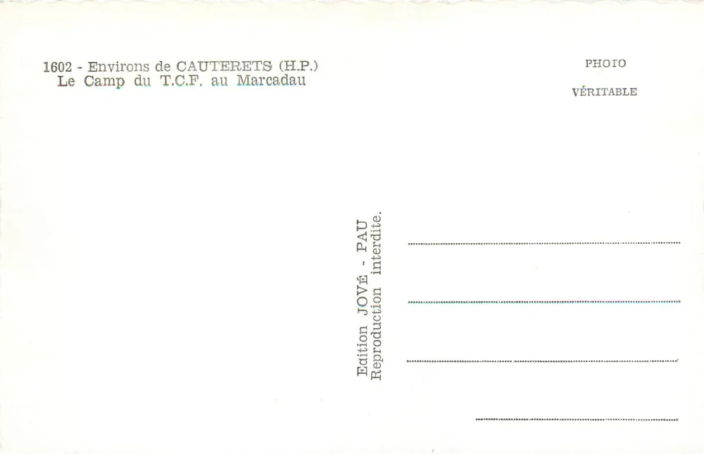 Camp du T.C.F. au Marcadau — Environs de Cauterets (H.P.) — Édition Jové - Pau - Verso
