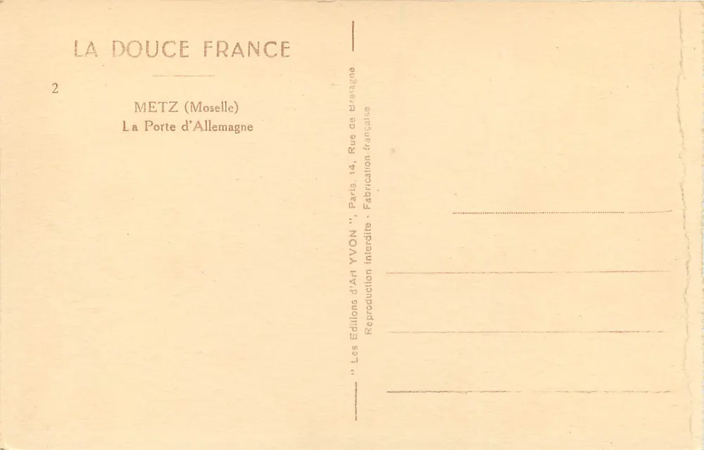 La Porte d'Allemagne — Metz (Moselle) — Éditions d'Art YVON - Verso