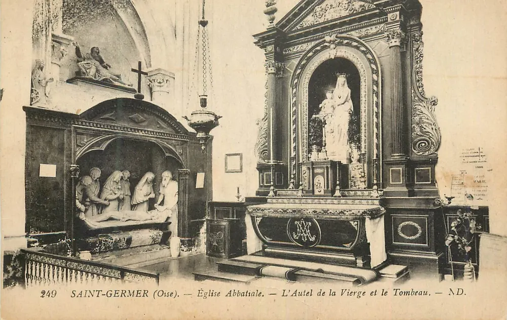 Saint-Germer (Oise) — Église Abbatiale — L'Autel de la Vierge et le Tombeau — N.D. - Recto