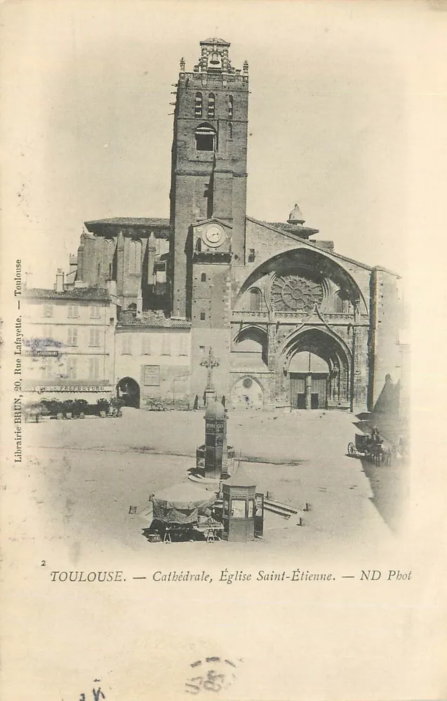 Toulouse — Cathédrale, Église Saint-Étienne — Librairie BRUN, Rue Lafayette - Recto