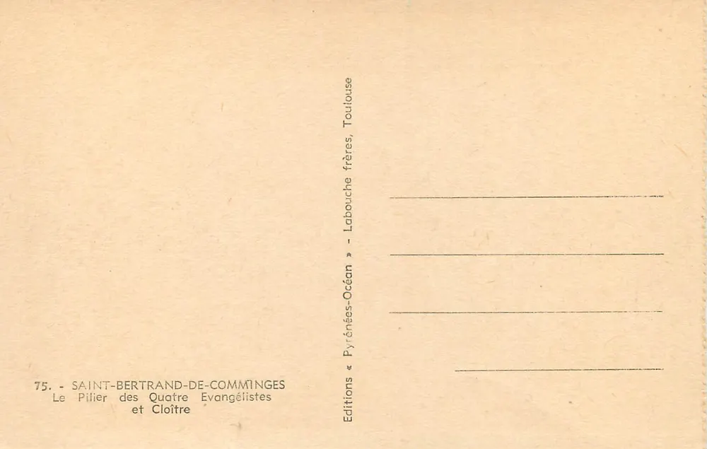 Saint-Bertrand-de-Comminges — Der Säulenpfeiler der vier Evangelisten und der Cloister — Verlag: Labouche Brüder, Toulouse - Rückseite