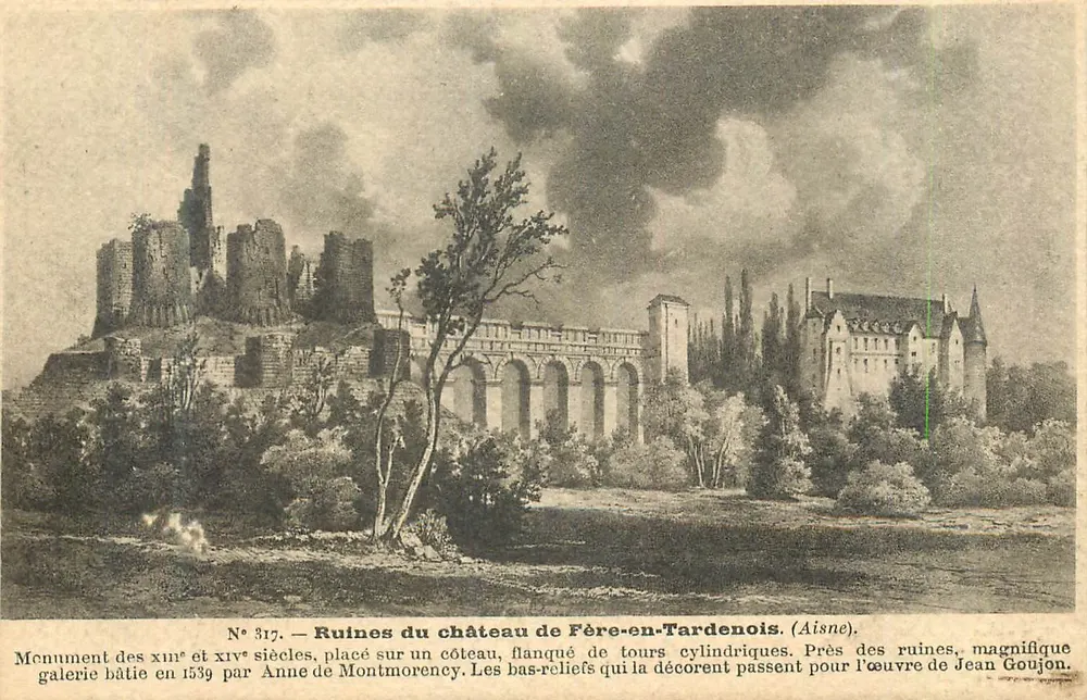 Ruinen des Schlosses Fère-en-Tardenois — Aisne — unbekannter Verlag, Nr. 317 - Vorderseite