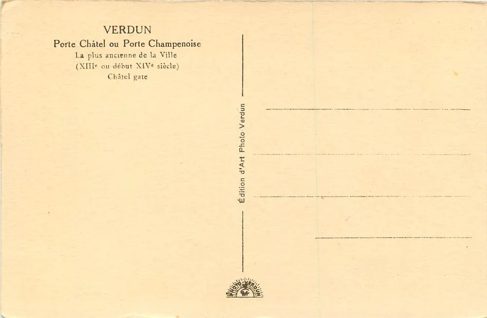 Verdun — Porte Châtel ou Porte Champenoise — Édition d'Art Verdun - Verso