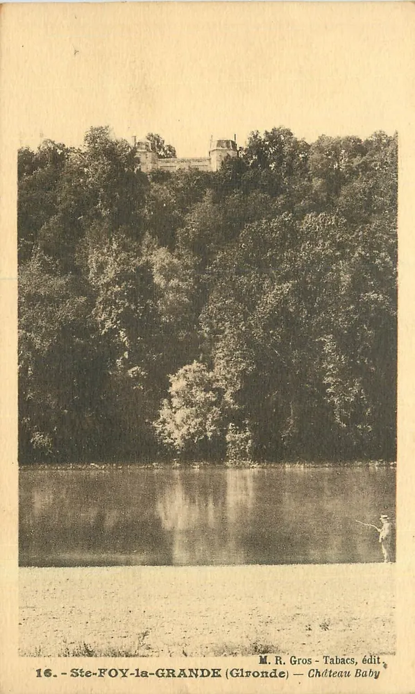 Ste-FOY-la-GRANDE (Gironde) — Schloss Baby — M. R. Gros - Tabacs, Verleger - Vorderseite