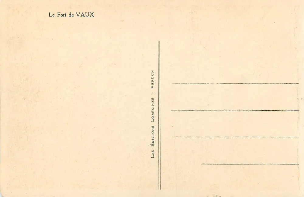 El Fuerte de VAUX — vista panorámica — Les Éditions Lorraines - Verdun - Reverso
