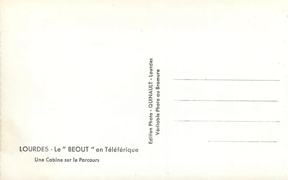 Lourdes — Der "Beout" mit der Seilbahn — Edition Quinault - Rückseite
