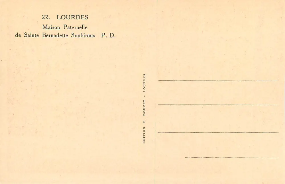 Vatershaus von Bernadette Soubirous — Lourdes — Ausgabe P. Doucet - Rückseite
