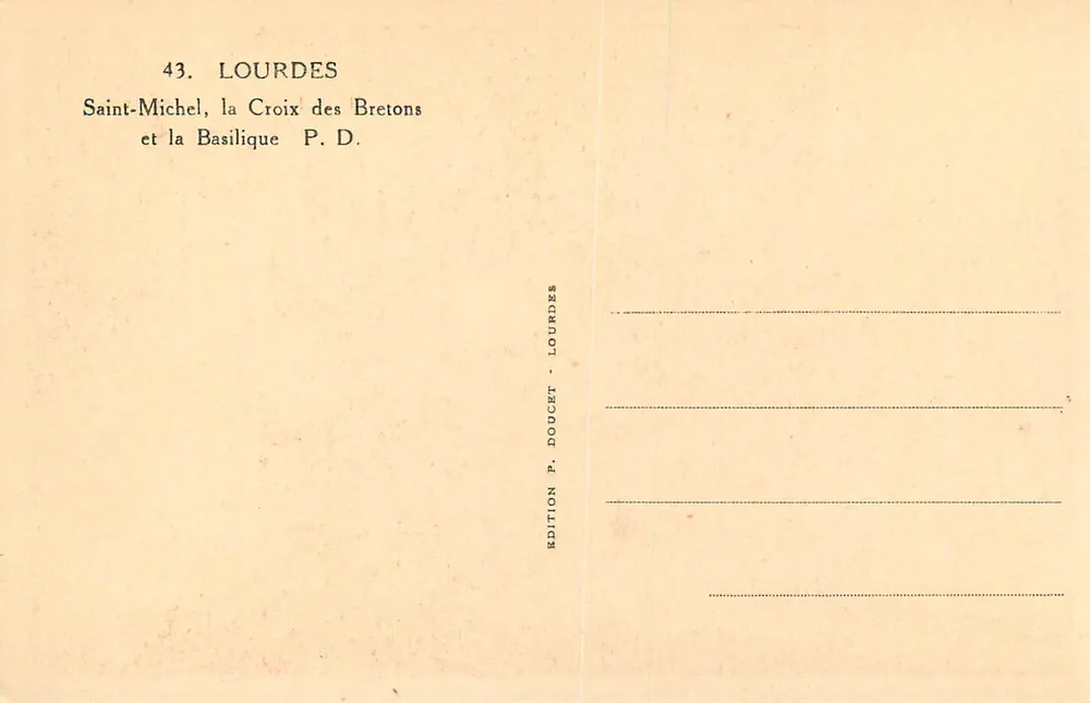 Lourdes — Saint-Michel, die Kreuz der Bretonen und die Basilika — Edition P. Doucet, Lourdes - Rückseite