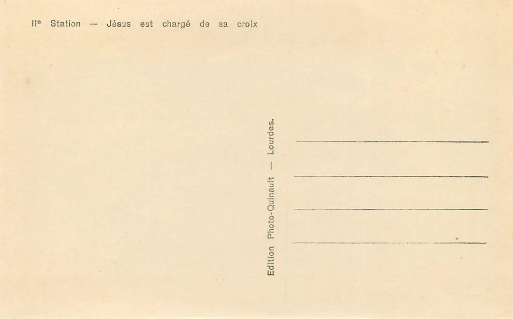 IIe Station — Jésus est chargé de sa croix — Edition Photo-Quinault, Lourdes - Rückseite