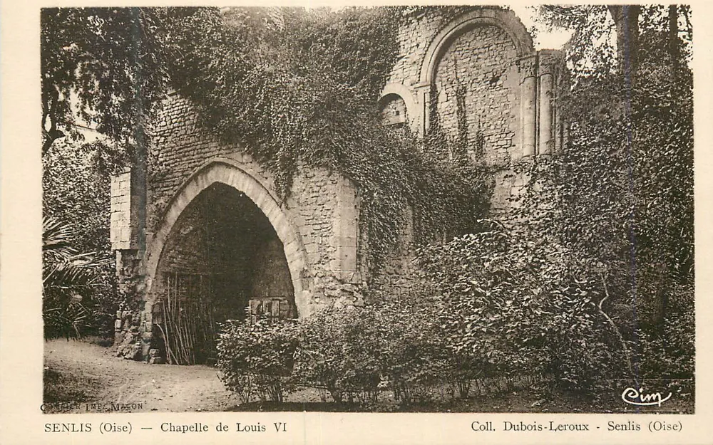 Senlis (Oise) — Capela de Louis VI — Coll. Dubois-Leroux - Frente