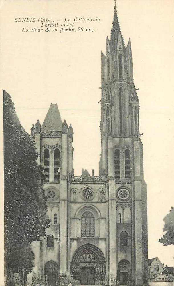 Senlis (Oise) — Die Kathedrale. Westportal — WARTENHOTZE & CO. - Vorderseite