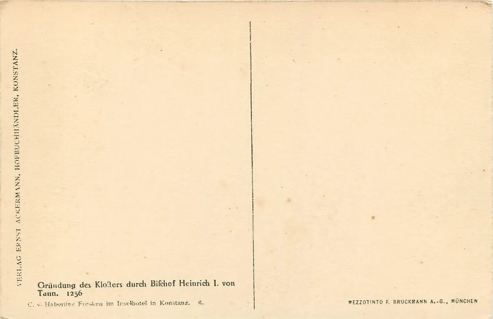 Gründung des Tann-Klosters — 1256 — Verlag Ernst Ackermann, Hofbuchhändler, Konstanz - Rückseite