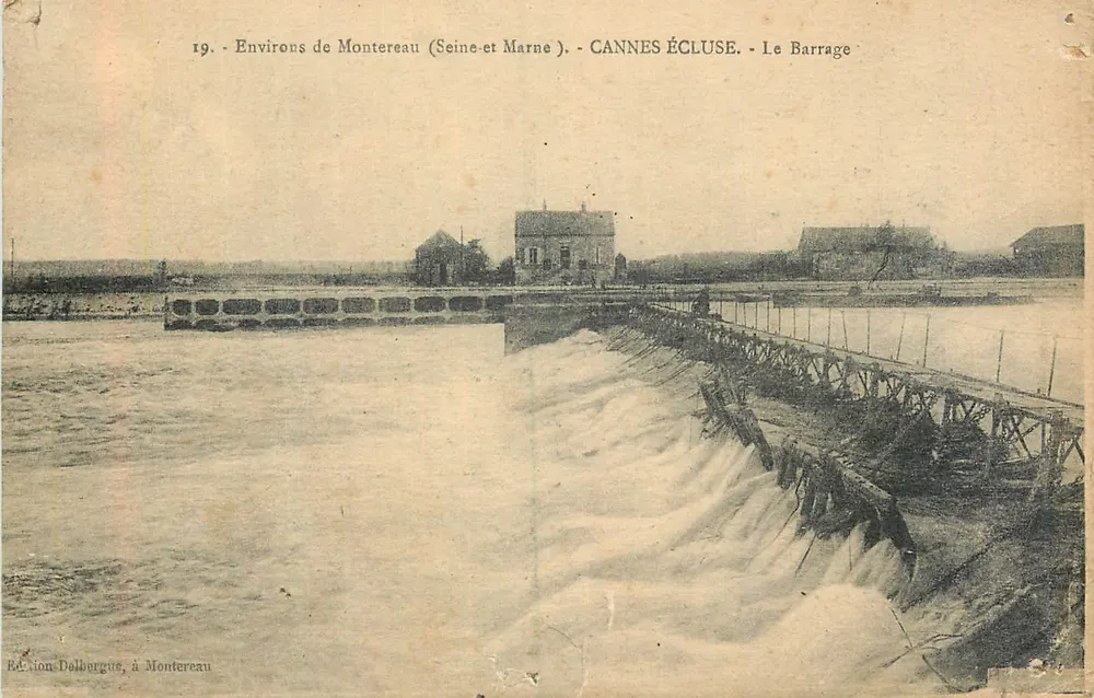 Cannes Écluse — Le Barrage — Édition Delbargue, à Montereau - Recto