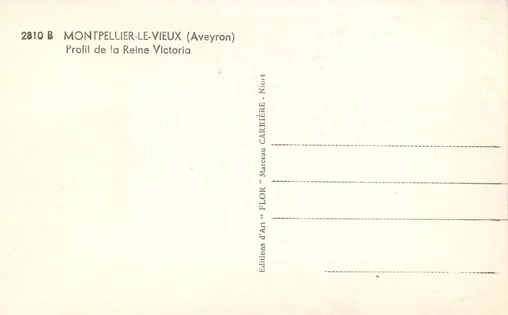 Montpellier-le-Vieux (Aveyron) — Profil der Königin Victoria — Editions d'Art FLOR - Rückseite