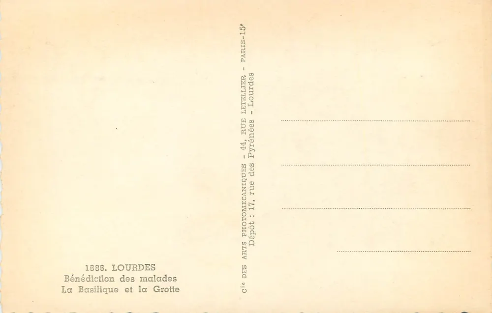 Lourdes — Bénédiction des malades, La Basilique et la Grotte — Arts Photomécaniques Letellier - Verso