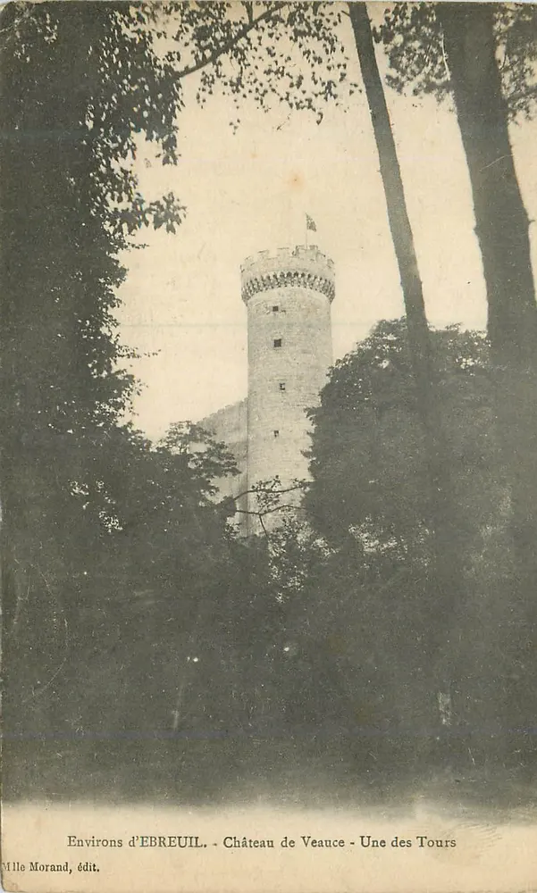 Environs d'Ébreuil - Château de Veauce - Une des Tours - Mlle Morand, édit. - Recto