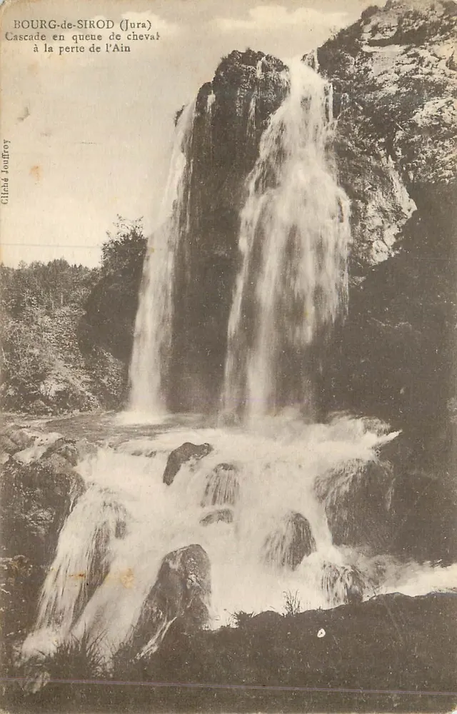Cascades de Bourg-de-Sirod (Jura) — à la perte de l'Ain — Gilchê Jouflfroy - Recto
