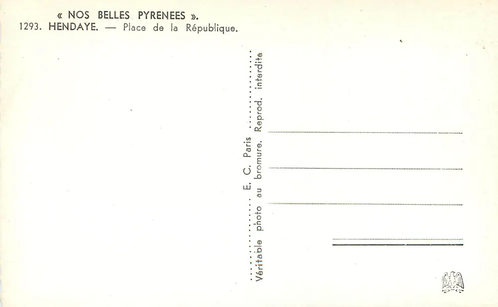Hendaye — Place de la République — « Nos Belles Pyrénées » - Verso