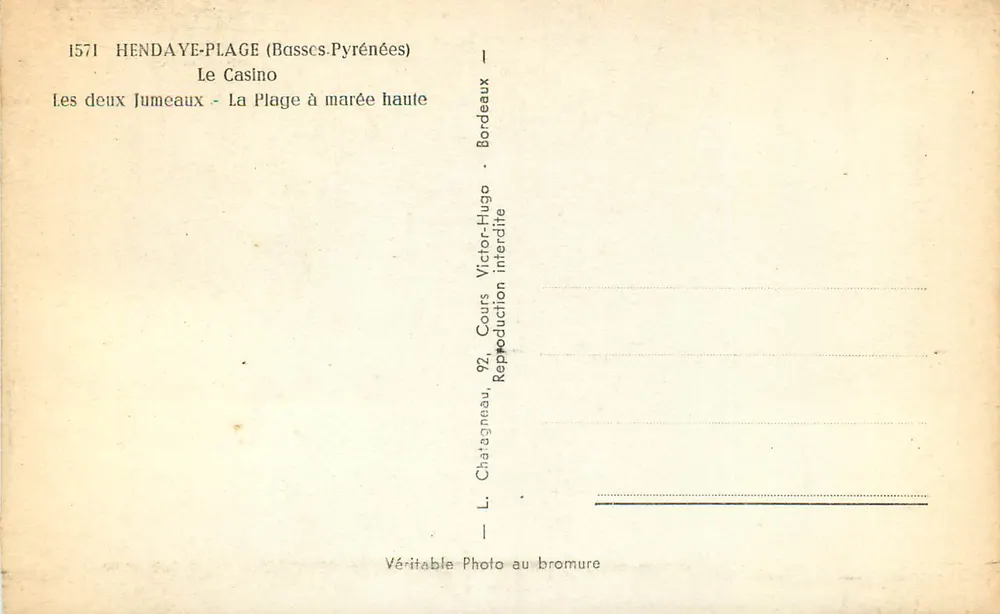 Hendaya-Plage (Basses-Pyrénées) — Das Casino — Die Strandpromenade bei Ebbe — L. Chatagneau, 92, Cours Victor-Hugo - Rückseite