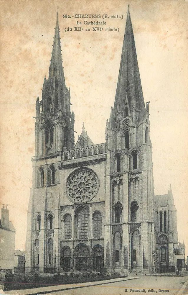 Chartres (E.-et-L.) — Die Kathedrale (von dem 12. bis 16. Jahrhundert) — G. Fonceault, Verlag, Dreux - Vorderseite