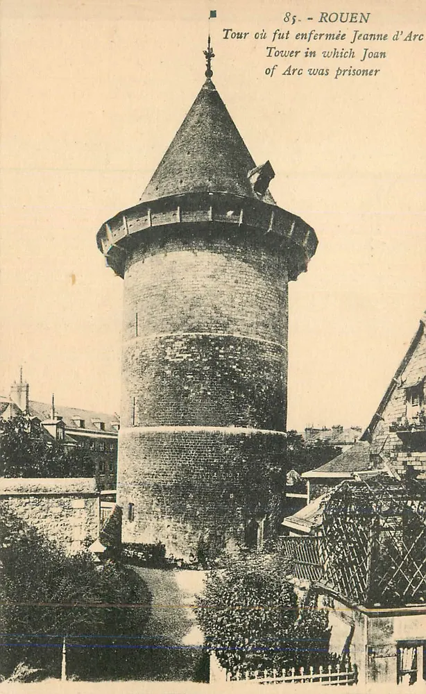Tour où fut enfermée Jeanne d'Arc — Rouen — Éditeur : Levé et Neurdein Réunis, Paris - Recto