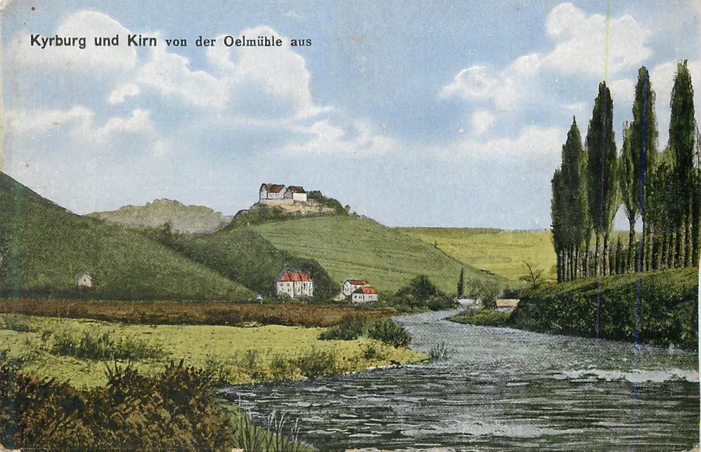 Kyrburg und Kirn von der Oelmühle aus — malerische Ansicht eines Schlosses auf einem Hügel und eines Flusses mit Zypressen — Verlag nicht sichtbar - Vorderseite