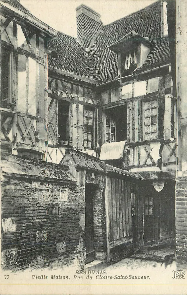 Vieille Maison — Rue du Cloître-Saint-Sauveur — Beauvais — JND Hot. n°77 - Recto