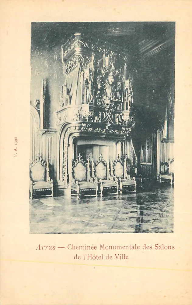 Arras — Cheminée Monumentale des Salons de l'Hôtel de Ville — F.A. 1390 - Recto