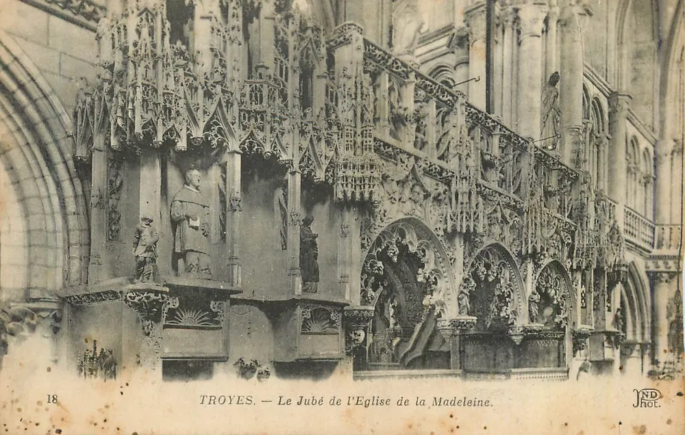 Troyes — Le Jubé de l'Église de la Madeleine — JND Phot. - Recto